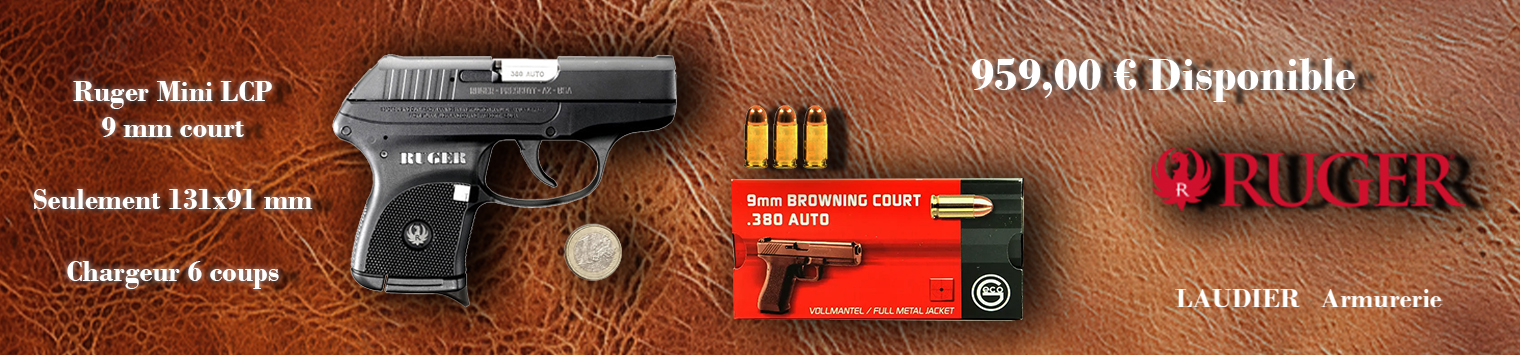 https://www.armurerie-laudier.com/boutique/tir-sportif/armes-de-poing/pistolets-cat-b/ruger-mini-lcp-9-mm-court/